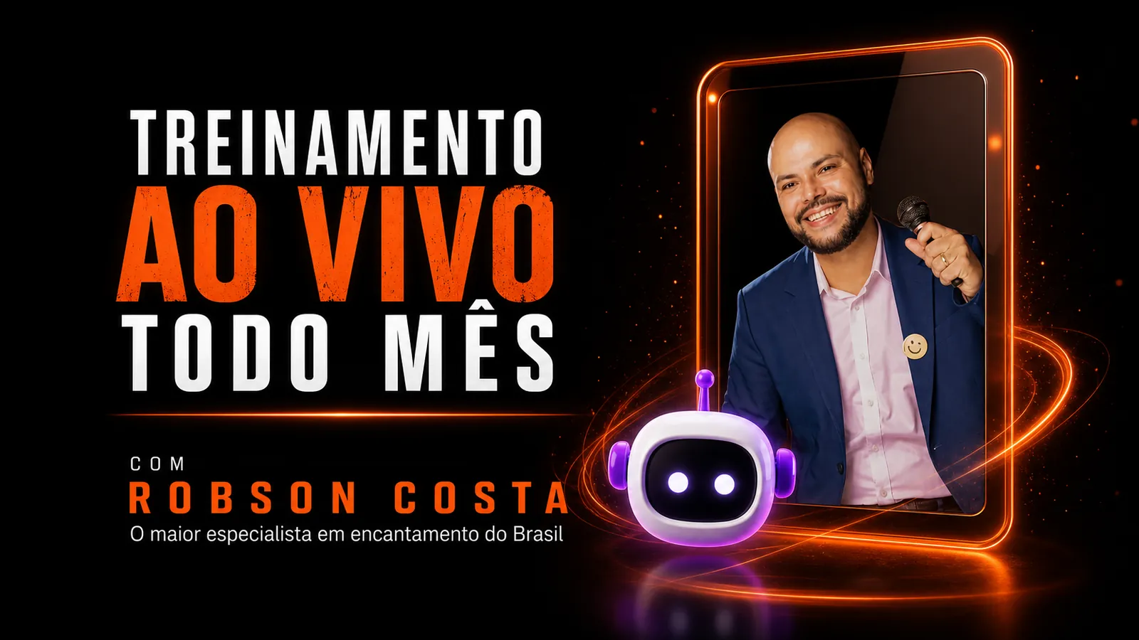 Treinamento mensal ao vivo do WOWChat conduzido por Robson Costa.